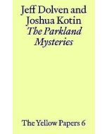 Parkland Mysteries: Jeff Dolven and Joshua Kotin