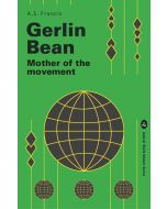 Gerlin Bean: Mother of the Movement