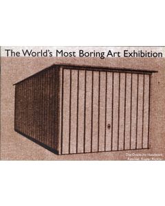 World's Most Boring art Exhibition, The