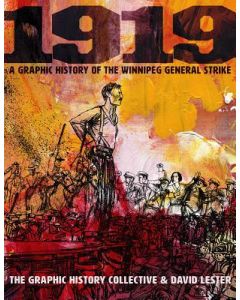 1919 A Graphic History of the Winnipeg General Strike