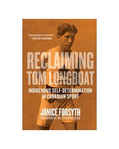 Reclaiming Tom Longboat