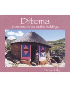 Ditema: Some Decorated Sotho Buildings