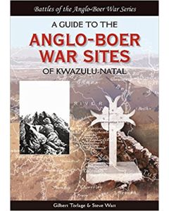 Guide to the Anglo-Boer War Sites of Kwazulu-Natal