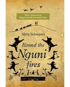 Round the Nguni Fires