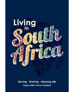 Living in South Africa: Moving, working, enjoying life