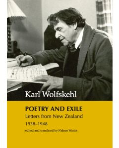 Poetry and Exile- Letters from New Zealand 1938-1948