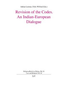 Revision of the Codes, An Indian-European Dialogue