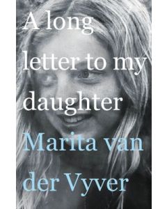 Long letter to my daughter, A