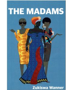 Madams, The