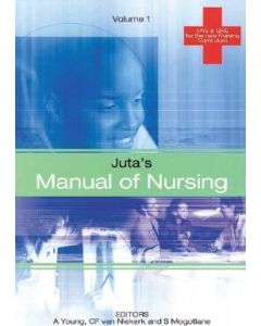 Juta's Manual of Nursing Volume 1