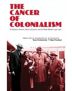 Cancer of Colonialism, The