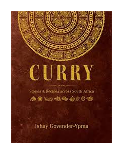 Curry- Stories & Recipes across South Africa