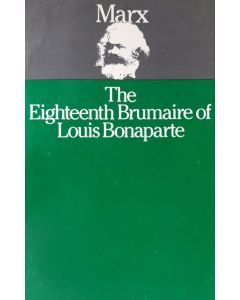 Eighteenth Brumaire Of Louis Bonaparte, The