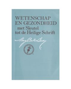 Wettenschap en Gezondheid met Sleutel tot de Heilige Schrift