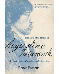 Life and Times of Augustine Tataneuck