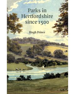 Parks in Hertfordshire Since 1500