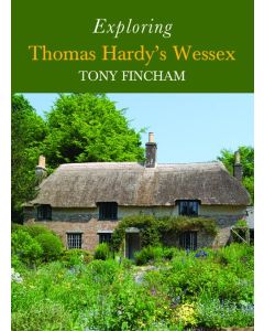 Exploring Thomas Hardy's Wessex