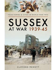 Sussex At War 1939-45