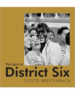 Spirit of District Six, The