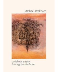 Michael Peckham: Look back at now