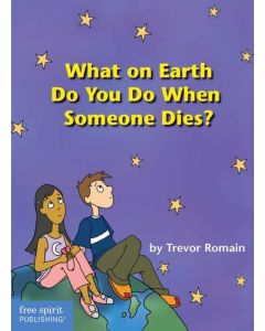 What On Earth Do You Do When Someone Dies?