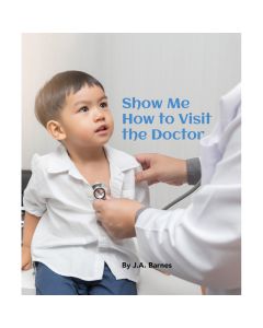 Show Me How to Visit the Doctor