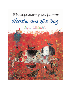 El cazador y su perro / Hunter and His Dog (Spanish/English)