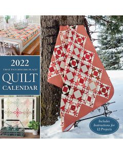 2022 That Patchwork Place Quilt Calendar