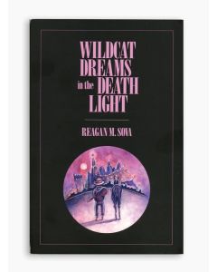 Wildcat Dreams in the Death Light