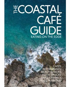 Coastal Cafe Guide, The  - Eating on the Edge