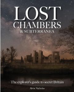 Lost Chambers and Subterranea: The Exploere's Guide to