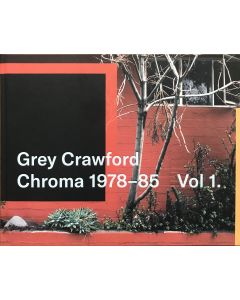 Grey Crawford: Chroma 1978-85 Vol 1