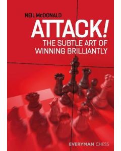 Attack! The Subtle Art of Winning Brilliantly