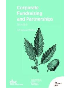 Corporate Fundraising and Partnership: 5th Edition