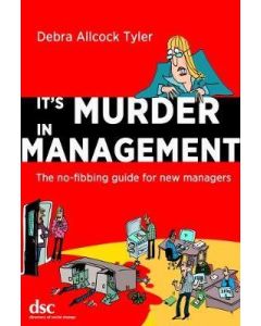 It's Murder in Management: 1st Edition 2017