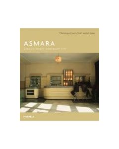 Asmara: Africa's Secret Modernist City