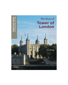 Story of the Tower of London, The