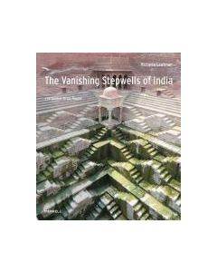 Vanishing Stepwells of India, The