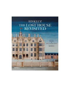 Ed Kluz: The Lost House Revisited