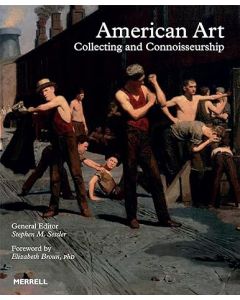 American Art: Collecting and Connoisseurship