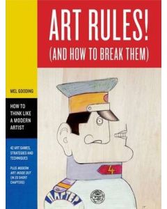 Art Rules! (And How To Break Them)