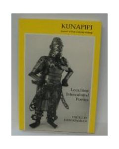 Kunapipi Vol20 No3 - Localities : Intercultural Poetics