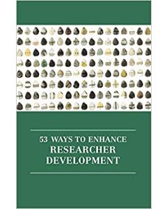 53 Ways to Enhance Researcher Development