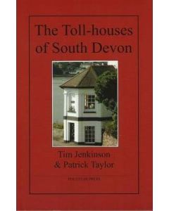 The Toll-houses of South Devon