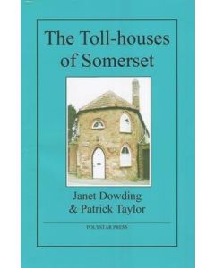 9781907154058 The Toll-houses of Somerset 