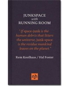 Junkspace With Running Room