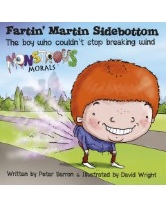 Fartin' Martin Sidebottom: The boy who couldn't stop