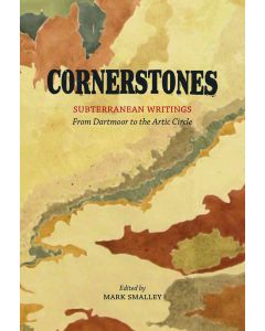 Cornerstones: Subterranean Writings