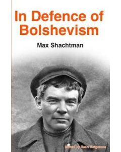 In Defence of Bolshevism