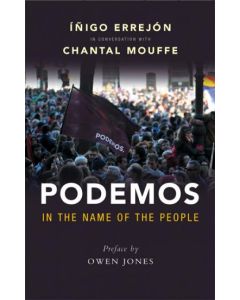 Podemos: In the Name of the People